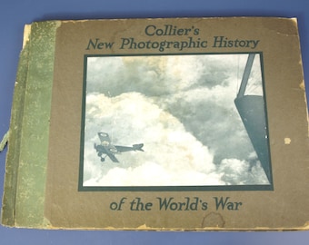 Nowa fotograficzna historia wojny światowej autorstwa Colliera, zawierająca szkice, rysunki i obrazy wykonane przez artystów na froncie | HC; Targi