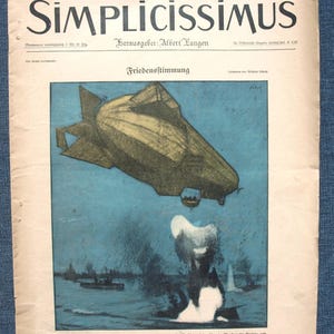 Simplicissimus Munchen 20 Juli 1908 No. 16 Friedensftimmung - Herausgeber: Albert Langen - Munich, 20 July 1908 # 16 Peachkeeping Magazine