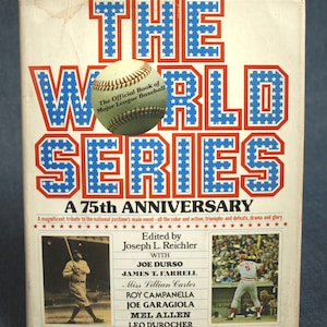 The World Series A 75th Anniversary 1978 Vintage Hard Cover Book Simon & Schuster Joseph L Reichler, Editor