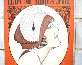 Vintage Piano Sheet Music &quot;Leave Me With a Smile&quot; 1921
