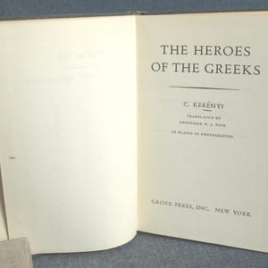 The Heroes of the Greeks by C. Kerenyi ( 1960 Grove Press ) First Edition Vintage Hardcover Book