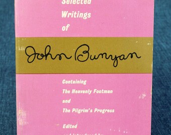 God's Knotty Log: Selected Writings of John Bunyan 1961 paperback book containing the Heavenly Footman and Pilgrim's Progress