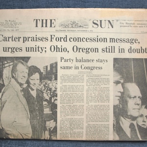 The Sun Baltimore Thursday November 4, 1976 &#39;Carter Praises Ford Concession Message, urges unity; Ohio, Oregon Still in Doubt&#39;