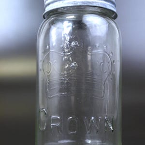 Antique Crown Quart Clear Glass Canning Jar with Glass Insert and Zinc Lid with Owens Scar Mark circa 1907 - 1928 - Superb Condition