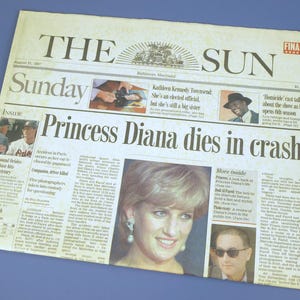May include: A vintage copy of The Sun newspaper from August 31, 1997, with the headline "Princess Diana dies in crash." The front page features a photo of Princess Diana and other news stories.