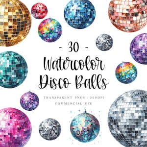May include: A set of 30 watercolor disco ball illustrations. The disco balls are in various colors, including gold, silver, blue, pink, purple, and rainbow. The illustrations are high-resolution and perfect for digital projects.