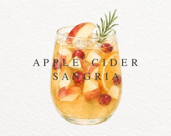 Apple Cider Sangria PNG, Watercolor Cocktail Illustration, Fall Wine Drink Clipart, Autumn Beverage, Commercial Use