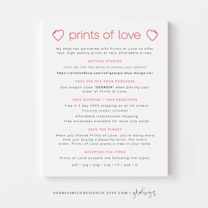 May include: A pink and white graphic with the text "prints of love" and hearts. The graphic includes information about a partnership with Prints of Love to offer fast, high-quality prints at affordable prices. It also includes a 10% off coupon code, free shipping and envelopes, and information about the types of files accepted.