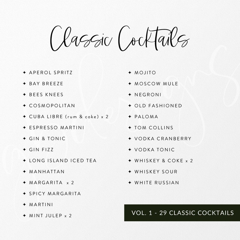 May include: A black and white graphic with the text "Classic Cocktails" at the top. A list of 29 classic cocktails is shown in two columns. The list includes drinks like Aperol Spritz, Moscow Mule, Old Fashioned, and Whiskey Sour.
