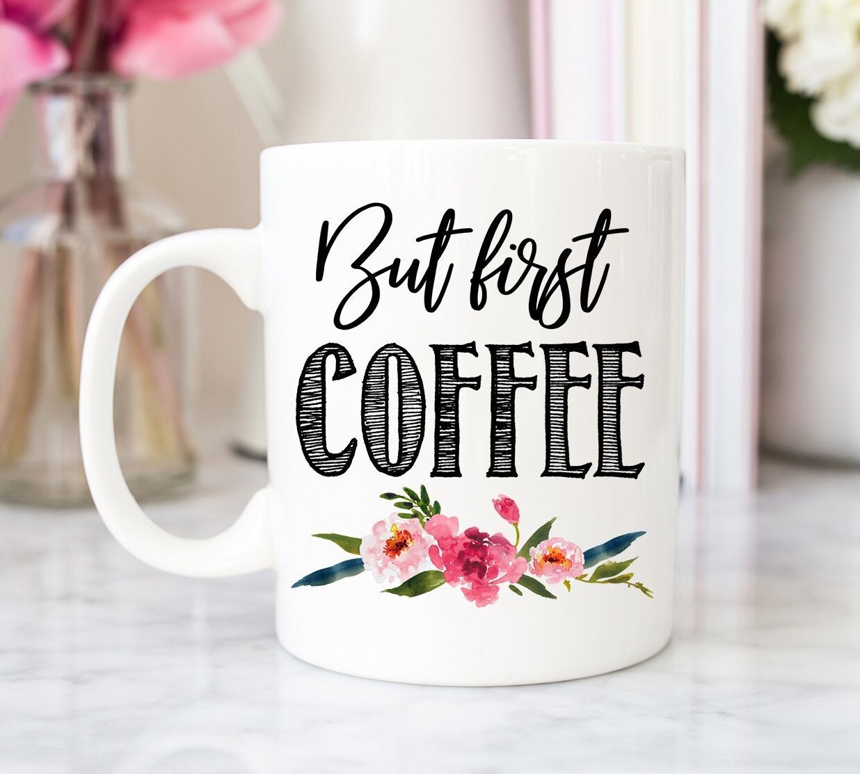 But First Coffee Mug Coffee Lovers Mug Coffee Lovers Gift Etsy