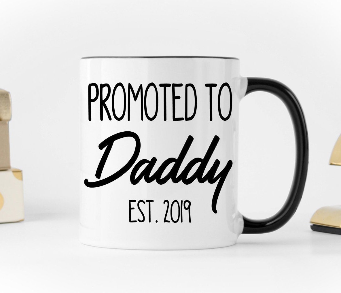 Promoted to Daddy Mug Dad Mug New Dad Gift New Dad Mug Etsy