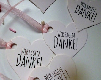 10 Geschenkanhänger "Wir sagen Danke!" Hochzeit Taufe Kommunion Geburtstag