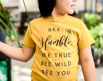 Inspirational Kids Tee, Bee Tee for Kids, Bee Shirt for Kids, Gift for Bee Lover, Gender Neutral Kids Shirt, Bee Graphic Tshirt