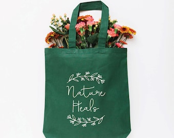 Nature Heals Tote Bag, Choose Size and Color