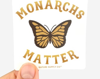 Monarchs Matter Sticker, Monarch Butterfly, Butterfly Sticker, Vinyl Stickers, Laptop Sticker