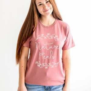 Nature Tshirt, Outdoor Tee, Adventure Tshirt for Women, Outdoorsy Shirt, Gift for Nature Lover, Gift for Naturalist, Flower Nature Shirt Mauve