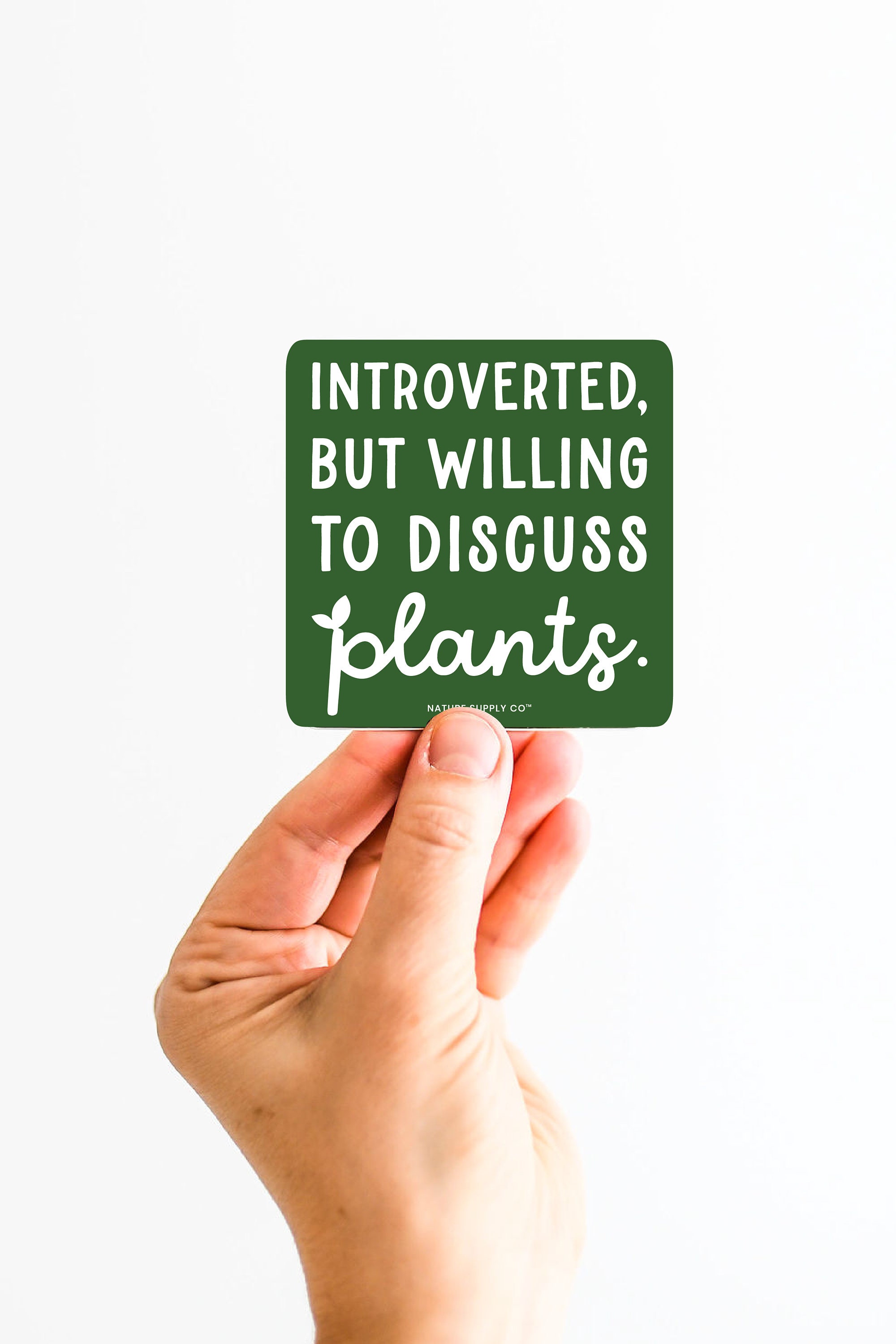 Introverted but Willing to Discuss Plants Sticker, Plant Sticker ...