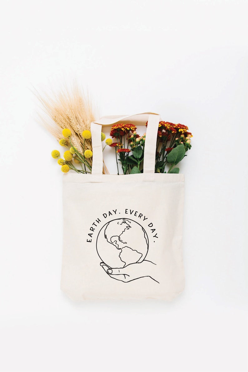 Earth Day Every Day Tote Bag, Earth Day Reusable Bag, Earth Day Gift, Gift for Nature Lover, Eco Friendly Earth Day Gift Cream