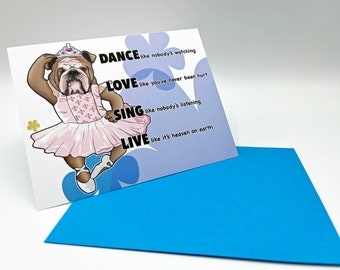 Biglietto di auguri ispirazionale, Biglietto per cani, Biglietto di auguri motivazionale, Biglietto per amanti degli animali, Biglietto per amanti del cane, Biglietto di auguri Bulldog, Bulldog inglese