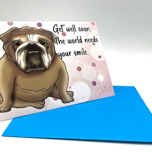 Grußkarte, Hundekarte, Beileidskarte, Bulldogge Inspirierende Karte, Englische Bulldogge Grußkarte, Englische Bulldogge Gute Besserung Karte, Smile