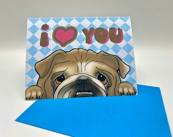 Bulldog Greeting Card, Dog Card, Funny Card, Dog Lover Card, English Bulldog Greeting Card, Love Card, Inspirational Card, Motivational Card