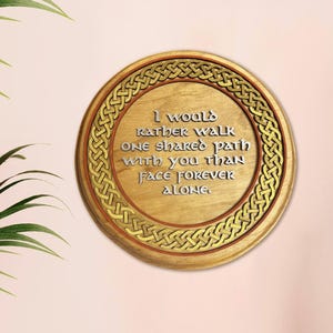 Celtic Love Plaque – ‘One Shared Path’ Romantic Quote – Handcrafted Wooden Anniversary or Wedding Gift