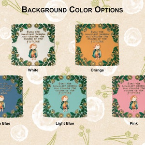 May include: Five different background color options for a printable quote card. The quote reads "Even the smallest person can change the course of the future". The colors are white, orange, deep blue, light blue, and pink.