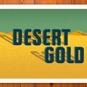 Desert Gold Screenprint
