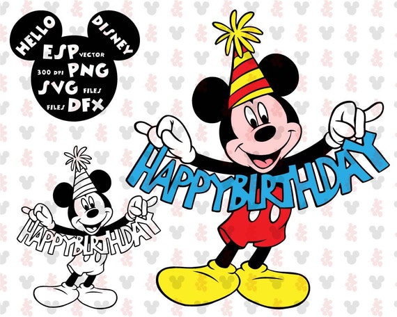 Disney Svg Mickey Mouse Happy Birthday Clipart Disney Cut - Etsy