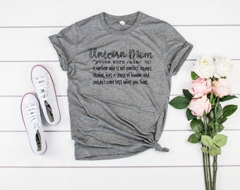 Unicorn Mom shirt, Mom Shirt, Funny Mom Shirt Cute Shirt, Mother's Day Gift