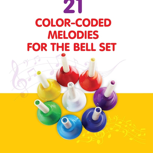 21 farbliche Melodien für Bell Set: farbiges Visuelles für 8 Note Bell Set [Digitales e-book]