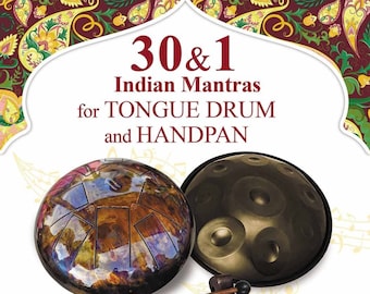 30 and 1 Indian Mantras for Tongue Drum and Handpan: Play by Number [Digital e-book]