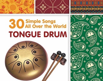 Tongue Drum 30 Simple Songs - All Over the World: Play by Number [Digital e-book]