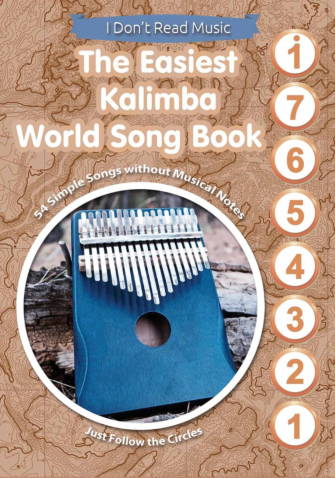 The Easiest Kalimba World Song Book 54 Simple Songs Without Musical