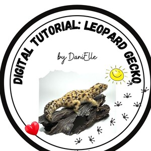 May include: A black and white circular logo with the text "DIGITAL TUTORIAL: LEOPARD GECKO by DaniElle" and a cartoon sun with a smiling face. A leopard gecko is pictured on a branch with a red heart and gecko footprints around the logo.