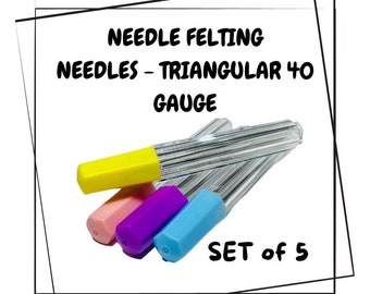 40 GAUGE TRIANGULAR Felting Needles SET of 5