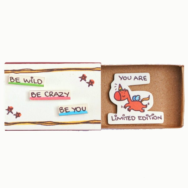 Unicorn Card /Be Yourself Card /Inspirational Card/ Encouragement Card "You are Limited Edition" Matchbox /Be Wild Be Crazy Be You/OT004