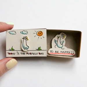 Aanmoedigingskaart/ Inspirerende Kaart / Duck Matchbox / Geschenkdoos / Boodschappendoosje "Vandaag is de perfecte dag om gelukkig te zijn"/ OT007