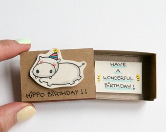 Funny Hippo Birthday Card Matchbox/ Cute Hippo Card Small Tiny Gift box/ "Have a wonderful birthday" / Happy Birthday/ BD002