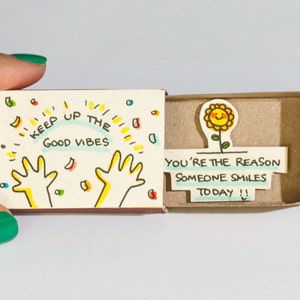 Süße Ermutigungskarte / Freundschaftskarte / Inspirationskarte / Matchbox / Keep up Good Vibes - You're reason someone smiles today/ OT002