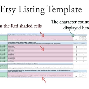 May include: A spreadsheet template for Etsy listings with instructions to type in the red shaded cells. The template includes sections for Etsy title, tags, description, and photo descriptions. The character count for each section is displayed in a separate column.