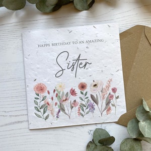 Sister Birthday Card - Pretty Floral Greeting Card - Plantable Seed Paper or White Card - Personalised Eco-Friendly Gift - Wildflower Card