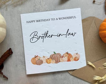 Personalised Birthday Card For Brother in Law - Seed Paper or White Card - Rustic Autumn Pumpkin Design