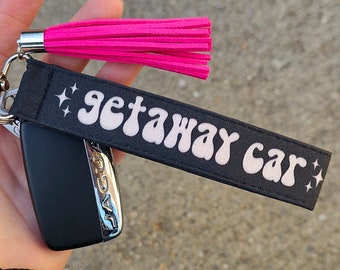 Getaway Car Keychain Wristlet | Cute Key Fob Lanyard | Trendy Car Accessories for Women | Funny Birthday Gift for Best Friend