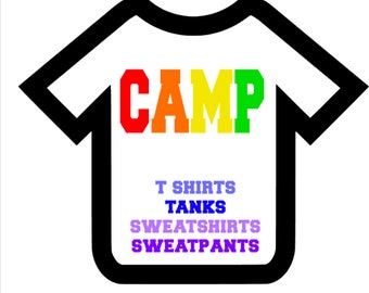 Choose Your Own Camp Apparel (Camp Walden, Camp Chi, Beber Camp, OSRUI, Camp Agawak, Camp Marimeta, Lake of the Woods, ANY CAMP you choose!)