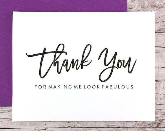 Thank You For Making Me Look Fabulous Card (FPS0017)