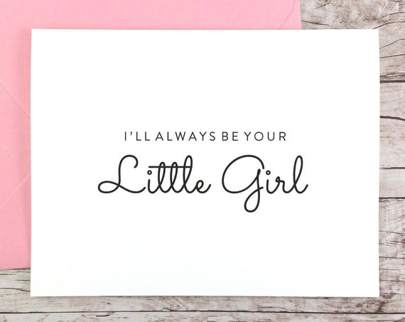 I'll Always Be Your Little Girl Card (FPS0016)