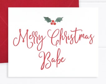 Christmas Card for Boyfriend, for Girlfriend, for Wife, for Husband, Merry Christmas Babe, Merry Christmas Card - (FPSCH18)