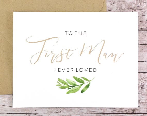 To the First Man I Ever Loved Card (FPS0060)