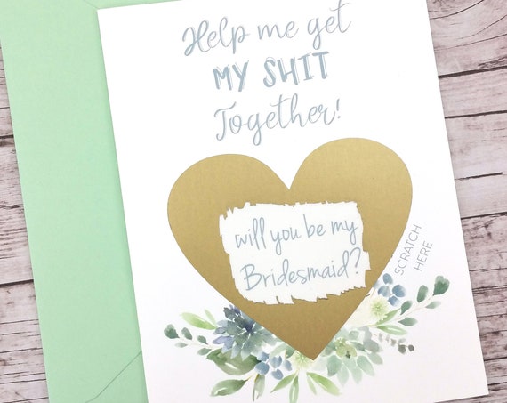 Bridesmaid Scratch Off Card - Help Me Get My Shit Together (FPS00S29)